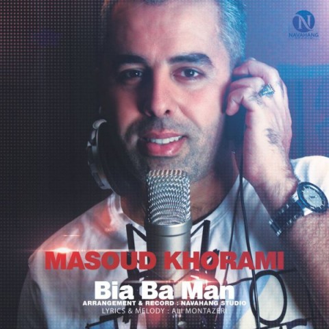 Masoud Khorrami – Bia Ba Man